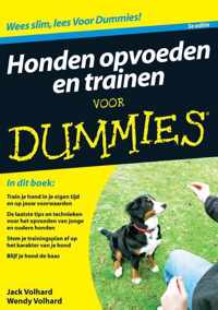 Honden opvoeden en trainen - Jacky Volhard; Wendy Volhard