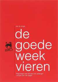 De goede week vieren