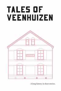 Tales of Veenhuizen