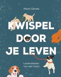 Kwispel door je leven