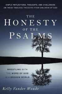 The Honesty of the Psalms