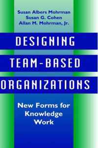 Designing Team-Based Organizations