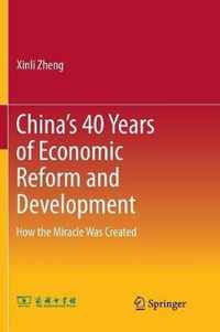 China's 40 Years of Economic Reform and Development