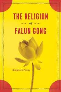 The Religion of Falun Gong