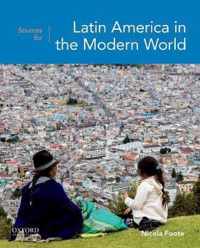 Sources for Latin America in the Modern World