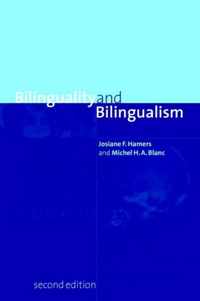 Bilinguality and Bilingualism