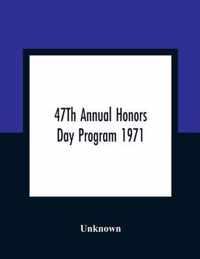 47Th Annual Honors Day Program 1971