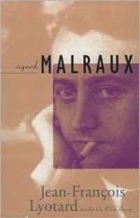 Signed, Malraux