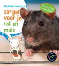 Mijn eerste docuboek  -   Robbie leert je zorgen voor je rat en muis