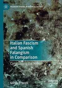 Italian Fascism and Spanish Falangism in Comparison