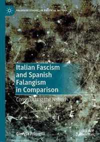 Italian Fascism and Spanish Falangism in Comparison