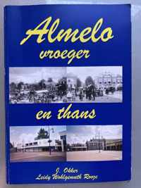 Almelo, vroeger en thans