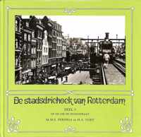 De stadsdriehoek van Rotterdam: deel 3. Op en om de Hoogstraat