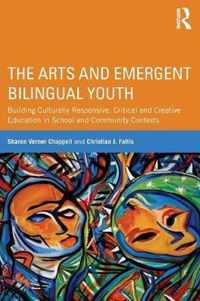 The Arts and Emergent Bilingual Youth