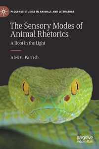 The Sensory Modes of Animal Rhetorics