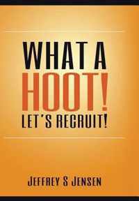 What A Hoot! Let's Recruit!