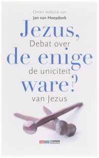 Jezus, de enige ware?