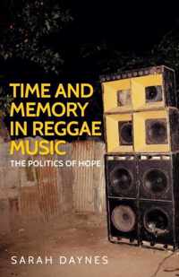 Time and Memory in Reggae Music