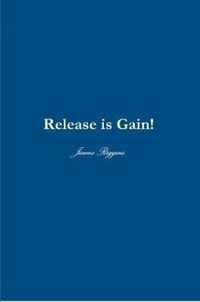 Release is GAIN!