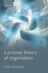 Process Theory Of Organization