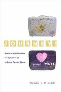 Journeys  Resiliency and Growth for Survivors of Intimate Partner Abuse