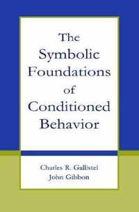 The Symbolic Foundations of Conditioned Behavior