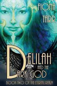 Delilah and the Dark God