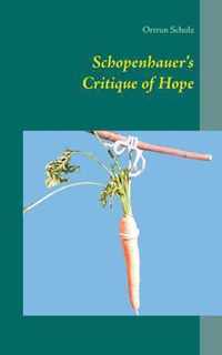 Schopenhauer's Critique of Hope