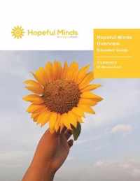 Hopeful Minds Overview Educator Guide