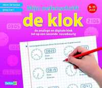 Mijn oefenschrift De klok 9-11 jaar