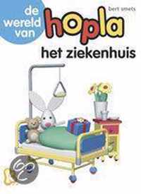 HOPLA DE WERELD VAN HOPLA ZIEKENHUIS