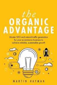 The Organic Advantage