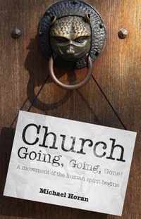 Church-going, Going, Gone!