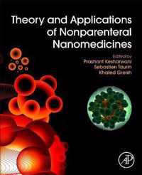 Theory and Applications of Nonparenteral Nanomedicines