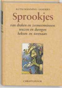 Sprookjes van draken en zeemeerminnen, reuzen en dwergen, heksen en tovenaars