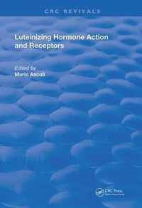 Luteinizing Hormone Action and Receptors