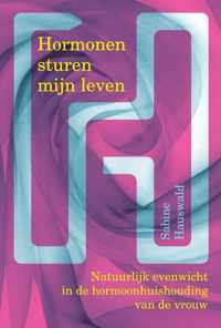 Hormonen sturen mijn leven - Sabine Hauswald - Paperback (9789460151781)