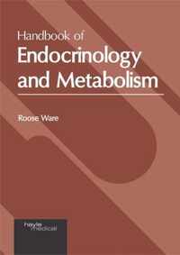 Handbook of Endocrinology and Metabolism