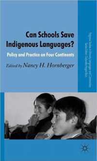 Can Schools Save Indigenous Languages?