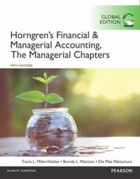 Horngren's Financial & Managerial Accounting, The Managerial Chapters, Global Edition