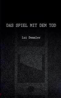 Das Spiel mit dem Tod