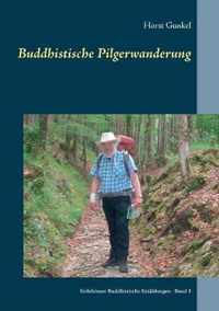 Buddhistische Pilgerwanderung