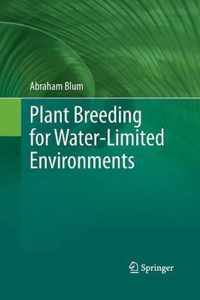 Plant Breeding for Water-Limited Environments