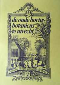 Oude hortus botanicus te utrecht