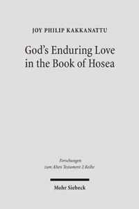 God's Enduring Love in the Book of Hosea: A Synchronic and Diachronic Analysis of Hosea 11