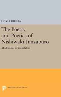 The Poetry and Poetics of Nishiwaki Junzaburo - Modernism in Translation