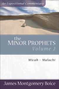 The Minor Prophets MicahMalachi Expositional Commentary