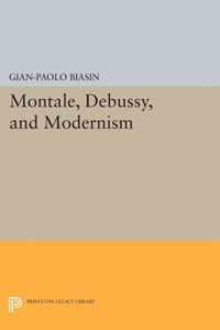 Montale, Debussy, and Modernism