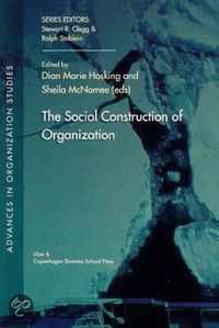 The Social Construction of Organization