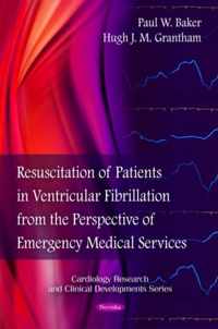 Resuscitation of Patients in Ventricular Fibrillation from the Perspective of Emergency Medical Services